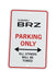 Subaru OEM BRZ Parking Only Sign - SOA342L151 - Subimods.com